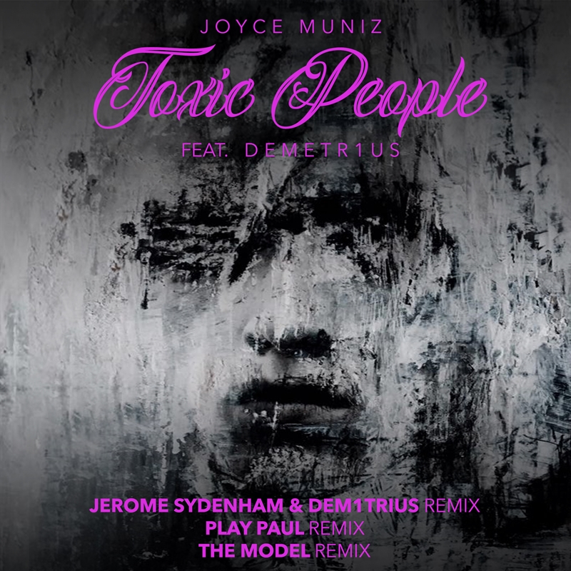 10141405 - Joyce Muniz - Toxic People Remixes 2