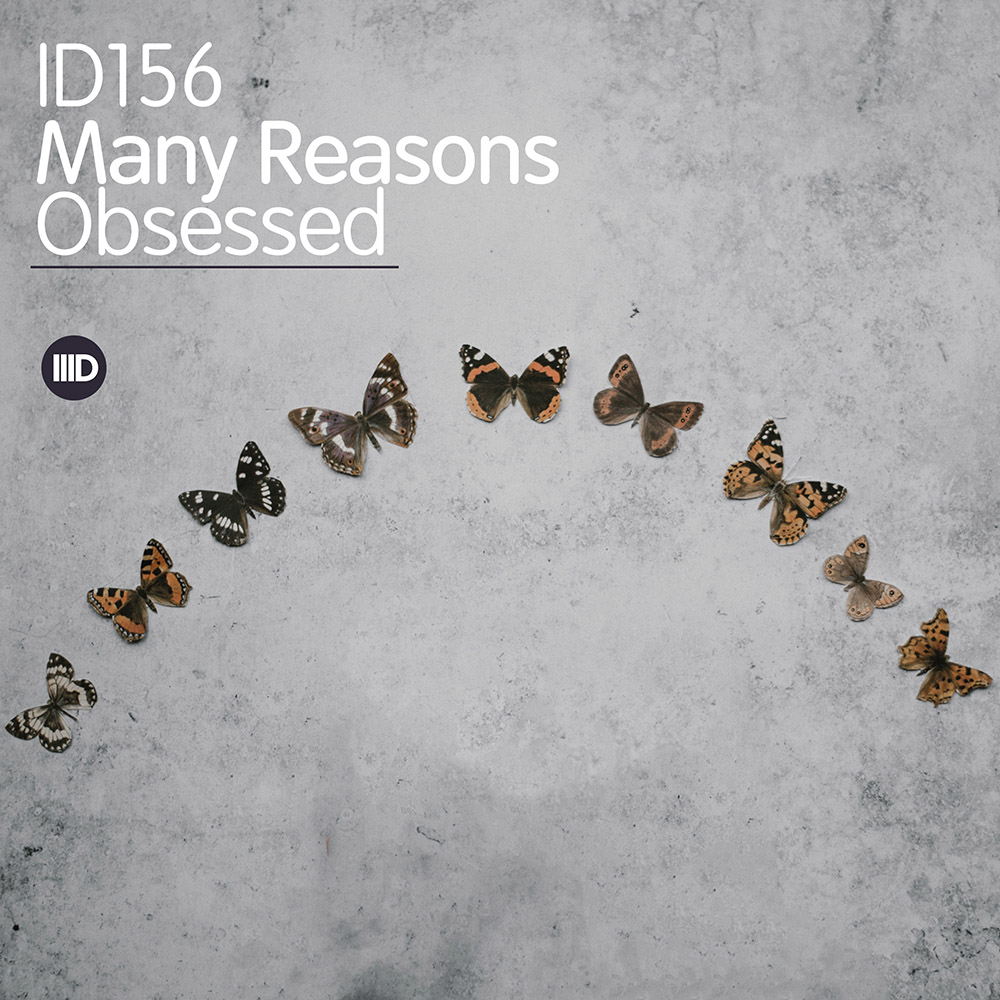 ID156 - Many Reasons - Obsessed