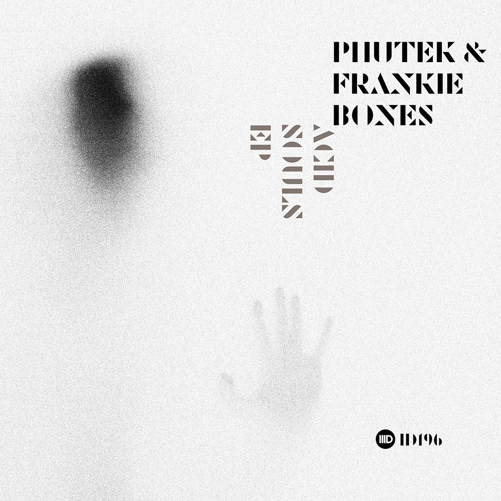 ID196 - Phutek & Frankie Bones - Acid Souls EP