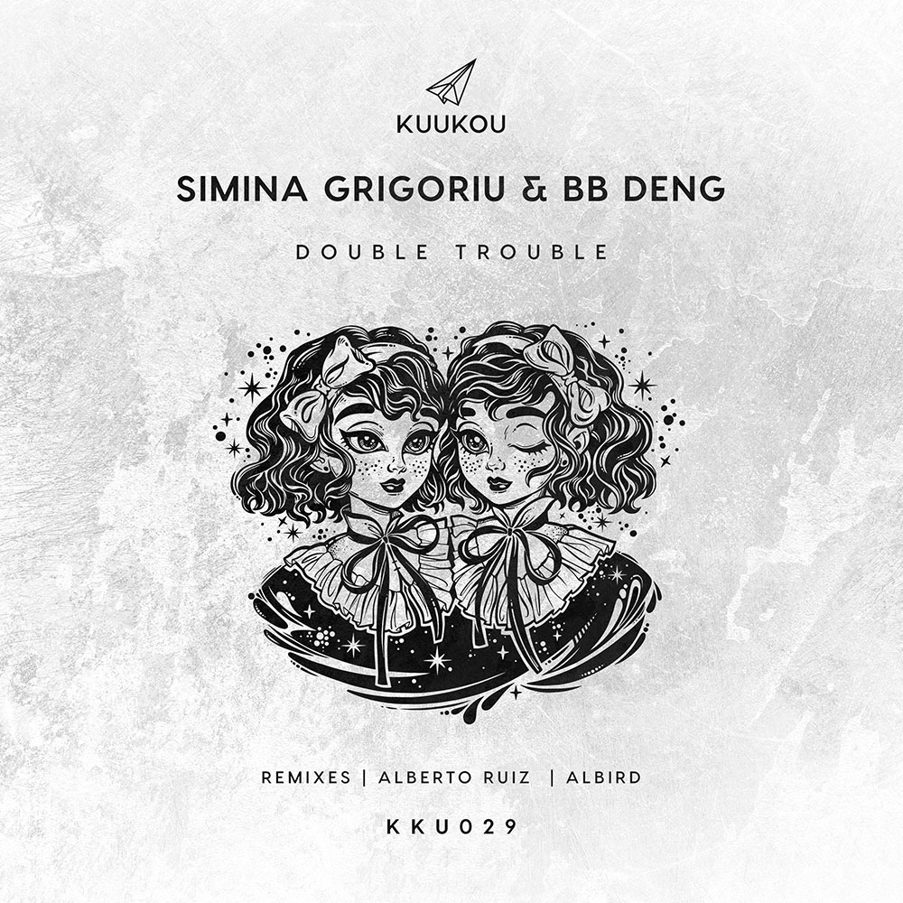 KKU029 - Simina Grigoriu & BB Deng - Double Trouble
