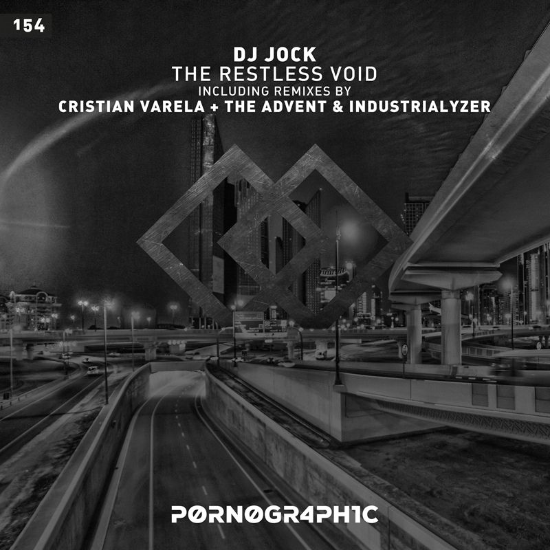 PORNO154 - DJ Jock - The Restless Void